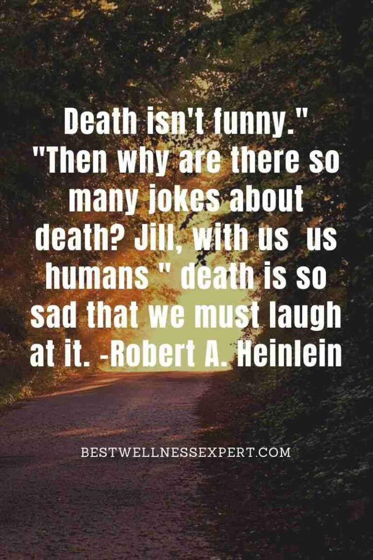 65 Humorous And Funny Quotes About Mortality Death