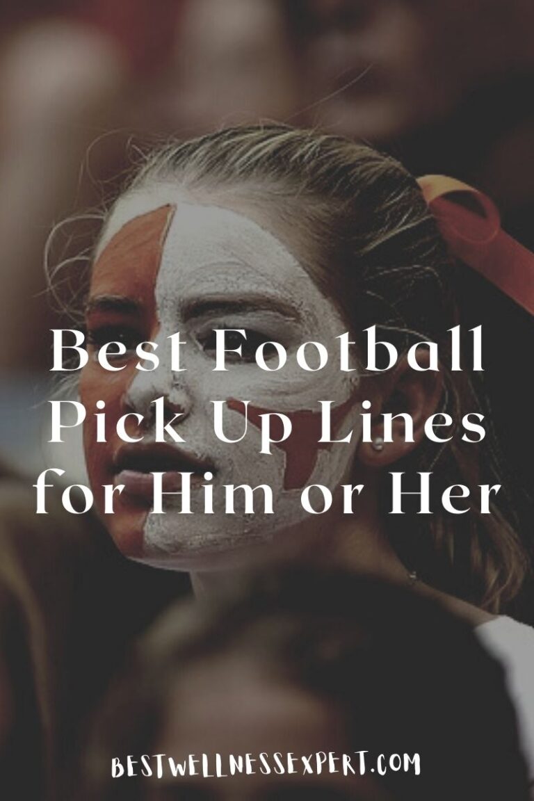 90 Best Football Pick Up Lines for Him or Her 2022 Best Wellness Expert