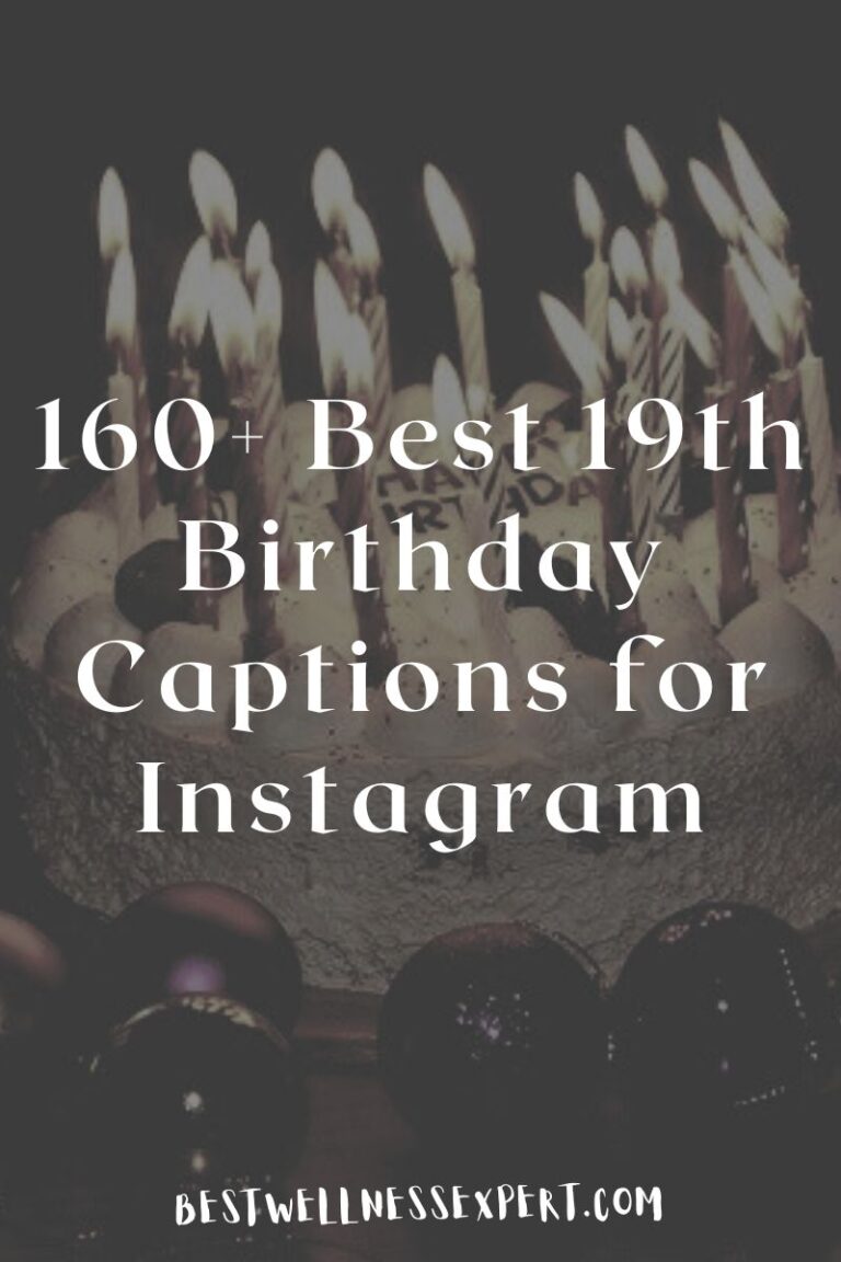 160+ Best 19th Birthday Captions for Instagram